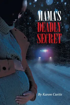 El secreto mortal de mamá - Mama's Deadly Secret