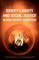 Identidad, equidad y justicia social en la educación de Asia y el Pacífico - Identity, Equity and Social Justice in Asia Pacific Education