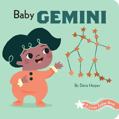 Un pequeño libro del zodiaco: Bebé Géminis - A Little Zodiac Book: Baby Gemini