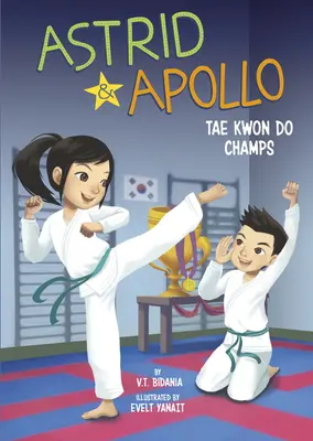 Astrid y Apolo, campeones de taekwondo - Astrid and Apollo, Tae Kwon Do Champs