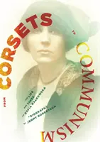 De los corsés al comunismo: vida y época de Zofia Nalkowska - From Corsets to Communism - The Life and Times of Zofia Nalkowska