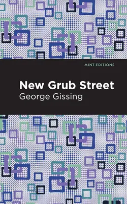 Nueva Grub Street - New Grub Street