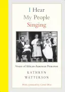 Oigo cantar a mi gente: Voices of African American Princeton - I Hear My People Singing: Voices of African American Princeton