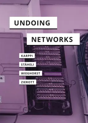 Deshacer las redes - Undoing Networks