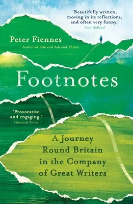Notas a pie de página: Un viaje por Gran Bretaña en compañía de grandes escritores - Footnotes: A Journey Round Britain in the Company of Great Writers