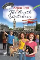 Amelie Trott y los Vigilantes de la Tierra - Amelie Trott and the Earth Watchers