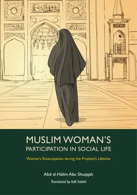 La participación de la mujer musulmana en la vida social - Muslim Woman's Participation in Social Life