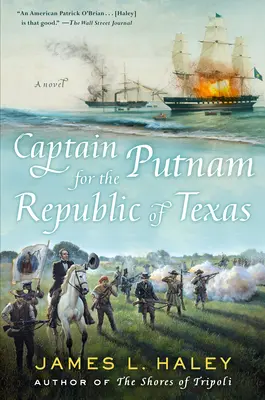 El Capitán Putnam para la República de Texas - Captain Putnam for the Republic of Texas