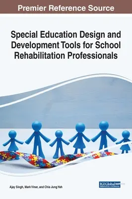 Herramientas de diseño y desarrollo de la educación especial para profesionales de la rehabilitación escolar - Special Education Design and Development Tools for School Rehabilitation Professionals