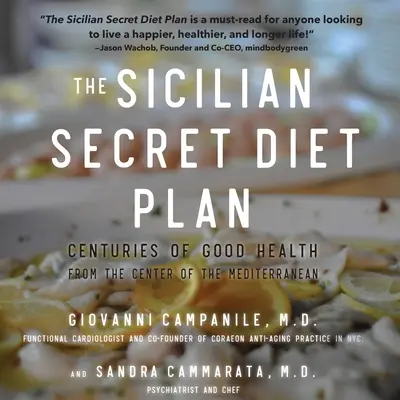 El plan dietético secreto de los sicilianos - The Sicilian Secret Diet Plan