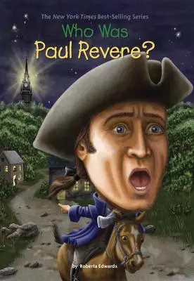 ¿Quién fue Paul Revere? - Who Was Paul Revere?