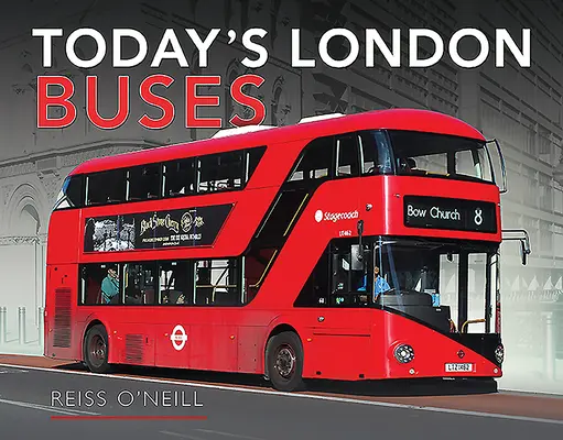 Los autobuses londinenses de hoy - Today's London Buses