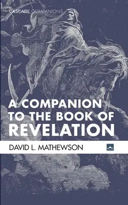 Un compañero para el libro del Apocalipsis - A Companion to the Book of Revelation