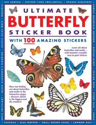 El mejor libro de pegatinas de mariposas - con 100 increíbles pegatinas - Ultimate Butterfly Sticker Book - with 100 amazing stickers