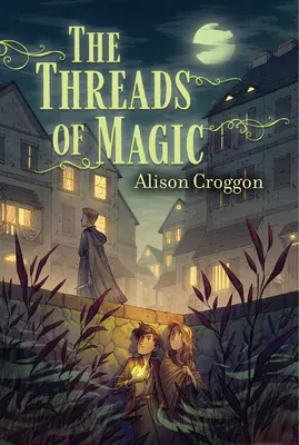 Los hilos de la magia - The Threads of Magic