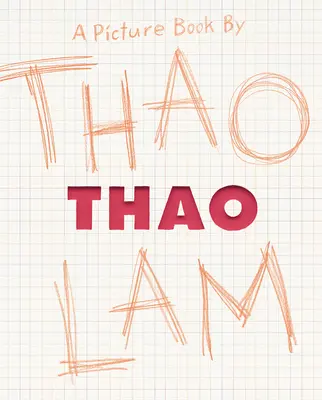 Thao: Un libro ilustrado - Thao: A Picture Book