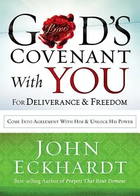 El pacto de Dios contigo para liberación y libertad - God's Covenant with You for Deliverance & Freedom