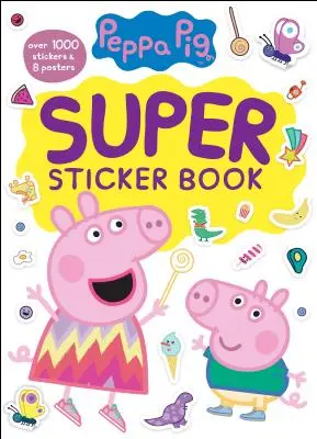 Superlibro de pegatinas de Peppa Pig (Peppa Pig) - Peppa Pig Super Sticker Book (Peppa Pig)