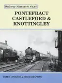 Pontefract, Castleford y Knottingley - Pontefract, Castleford and Knottingley