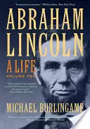 Abraham Lincoln, 2: Una Vida - Abraham Lincoln, 2: A Life