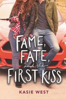 La fama, el destino y el primer beso - Fame, Fate, and the First Kiss