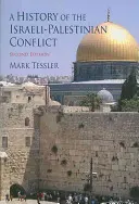 Historia del conflicto palestino-israelí, segunda edición - A History of the Israeli-Palestinian Conflict, Second Edition