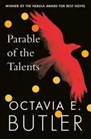 Parábola de los talentos - ganadora del Premio Nébula - Parable of the Talents - winner of the Nebula Award