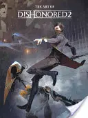 El arte de Dishonored 2 - The Art of Dishonored 2