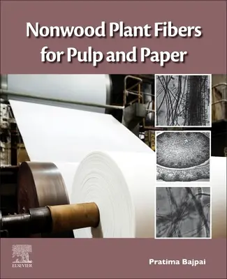 Fibras vegetales no madereras para pasta y papel - Nonwood Plant Fibers for Pulp and Paper