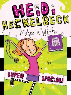 Heidi Heckelbeck pide un deseo, 17: ¡Súper especial! - Heidi Heckelbeck Makes a Wish, 17: Super Special!