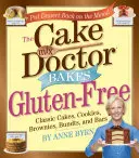 Cake Mix Doctor Bakes Gluten-Free: Pasteles, galletas, brownies, bollos y barras clásicos - Cake Mix Doctor Bakes Gluten-Free: Classic Cakes, Cookies, Brownies, Bundts, and Bars