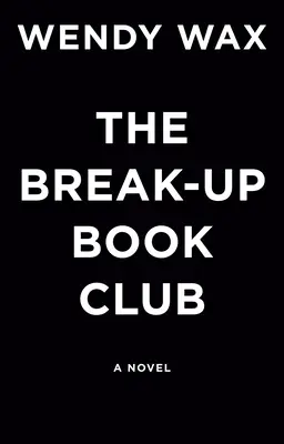 El club de lectura de la ruptura - The Break-Up Book Club