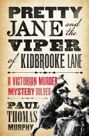 Pretty Jane y la víbora de Kidbrooke Lane - Pretty Jane and the Viper of Kidbrooke Lane