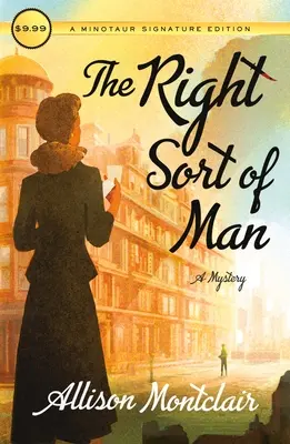 La clase correcta de hombre: Un misterio de Sparks y Bainbridge - The Right Sort of Man: A Sparks & Bainbridge Mystery