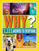 National Geographic Kids ¿Por qué?: Más de 1.111 respuestas para todo - National Geographic Kids Why?: Over 1,111 Answers to Everything