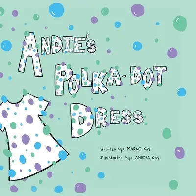 El vestido de lunares de Andie - Andie's Polka-Dot Dress