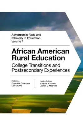 Educación rural afroamericana: Transiciones universitarias y experiencias postsecundarias - African American Rural Education: College Transitions and Postsecondary Experiences