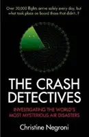Detectives de accidentes: investigando las catástrofes aéreas más misteriosas del mundo - Crash Detectives - Investigating the World's Most Mysterious Air Disasters