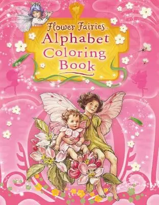 Libro para colorear del alfabeto de las hadas de las flores - Flower Fairies Alphabet Coloring Book