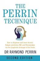 Técnica Perrin - Cómo diagnosticar y tratar el SFC/EM y la fibromialgia mediante el drenaje linfático del cerebro - Perrin Technique - How to diagnose and treat CFS/ME and fibromyalgia via the lymphatic drainage of the brain