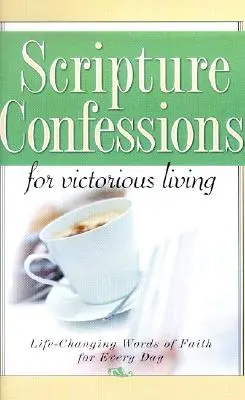 Confesiones bíblicas para una vida victoriosa - Scripture Confessions for Victorious Living