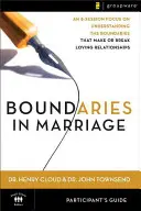 Límites en el matrimonio Guía del participante - Boundaries in Marriage Participant's Guide