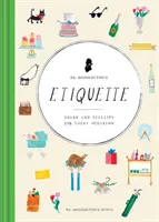 La etiqueta del Sr. Boddington: Encanto y urbanidad para cada ocasión (Libros de etiqueta, Libro de modales, Libros de respeto a las culturas) - Mr. Boddington's Etiquette: Charm and Civility for Every Occasion (Etiquette Books, Manners Book, Respecting Cultures Books)