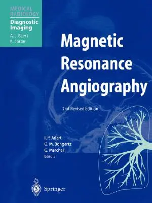 Angiografía por resonancia magnética - Magnetic Resonance Angiography