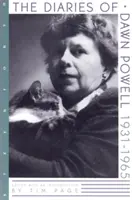 Diarios de Dawn Powell - 1931-1965 - Diaries Of Dawn Powell - 1931-1965