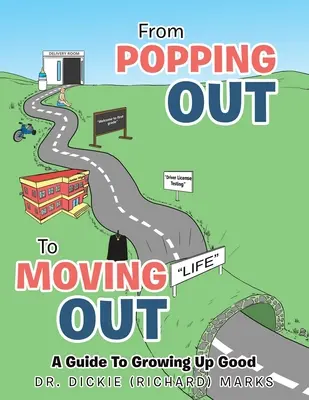 Del estallido a la mudanza: una guía para crecer bien - From Popping out to Moving out: a Guide to Growing up Good