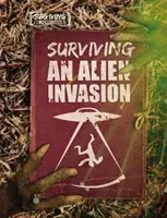 Sobrevivir a una invasión alienígena - Surviving an Alien Invasion