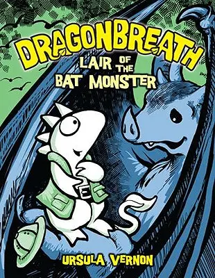 Dragonbreath #4: La Guarida del Monstruo Murciélago - Dragonbreath #4: Lair of the Bat Monster