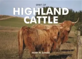 Espíritu del ganado de las Highlands - Spirit of Highland Cattle