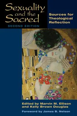 Sexualidad y lo sagrado: fuentes para la reflexión teológica - Sexuality and the Sacred: Sources for Theological Reflection
